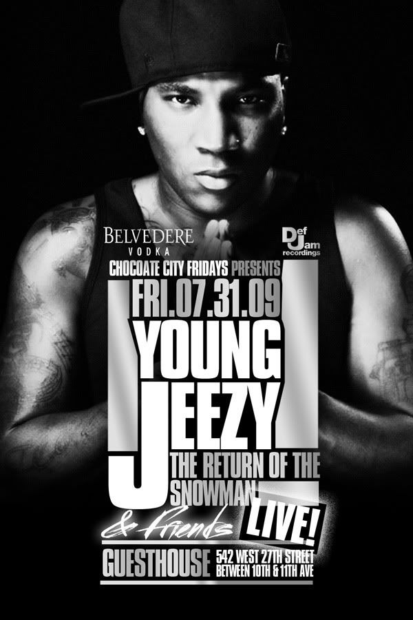 *YOUNG JEEZY @ GUEST HOUSE